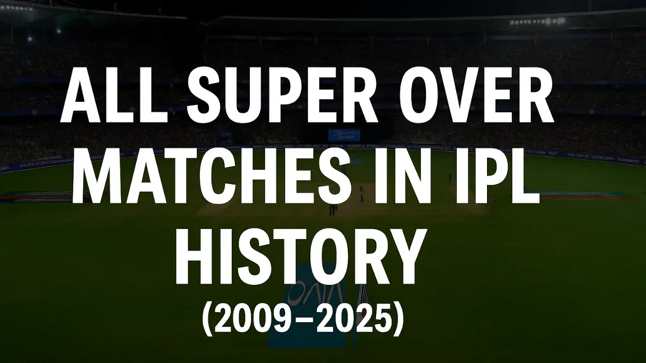 ipl-super-over-history-2009-2025