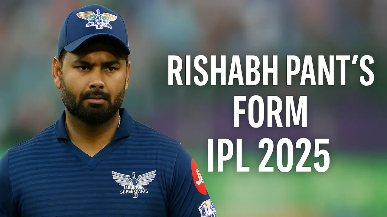 rishabh-pant-ipl-2025-form-analysis​