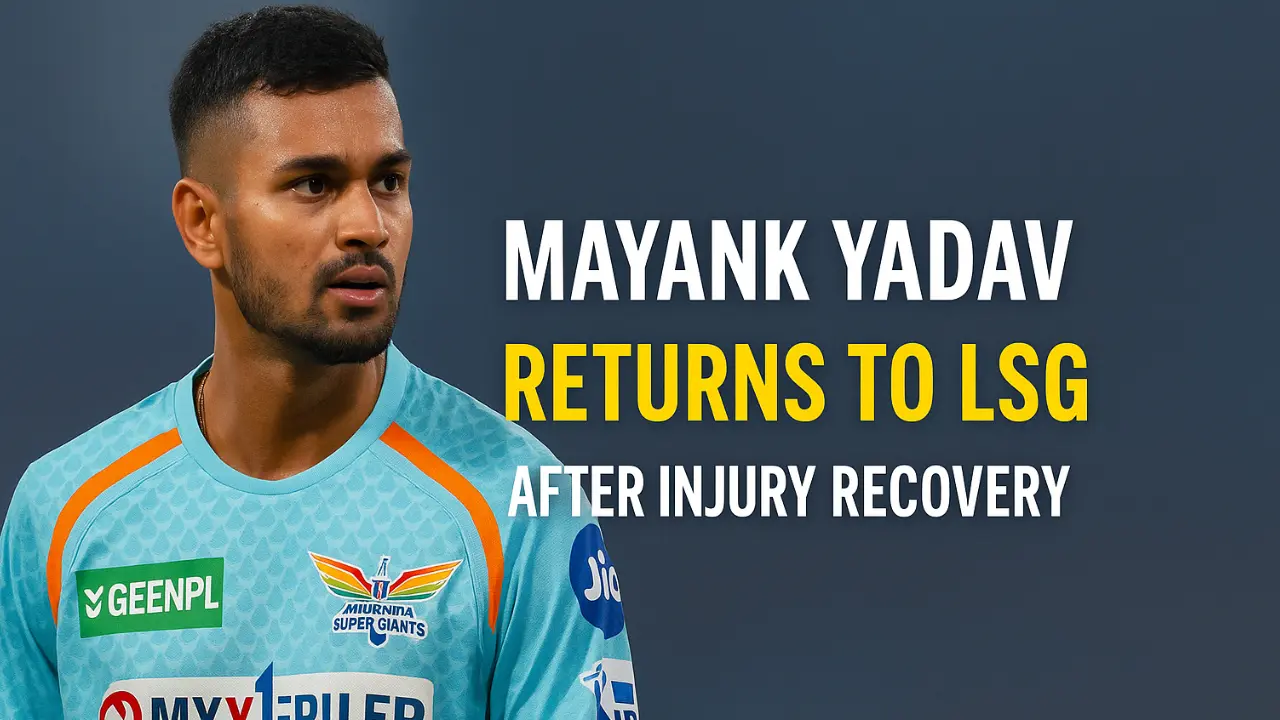 mayank-yadav-returns-to-lsg-ipl-2025